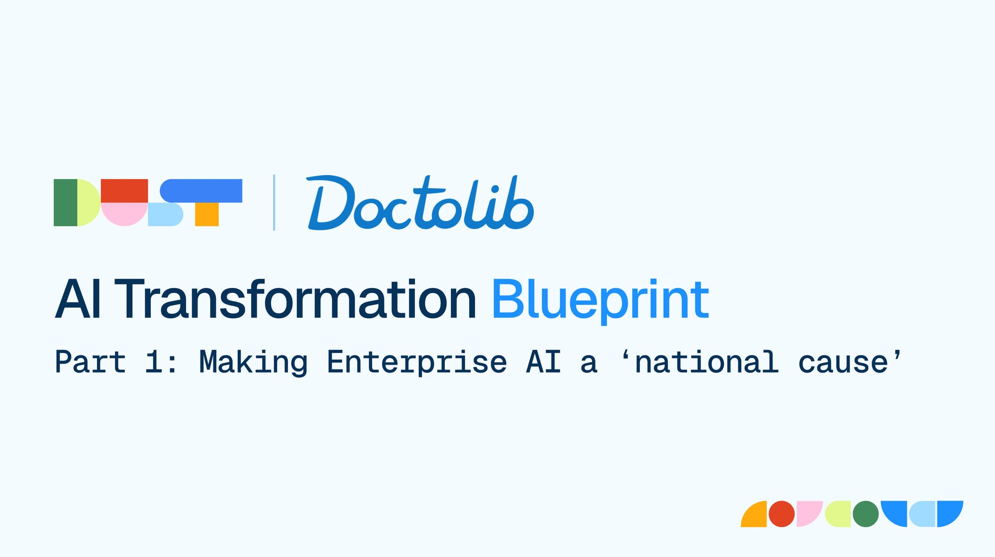 Dust x Doctolib Part 1